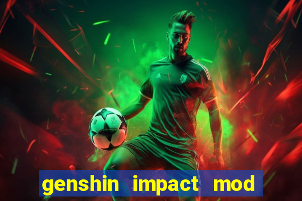 genshin impact mod menu 2024